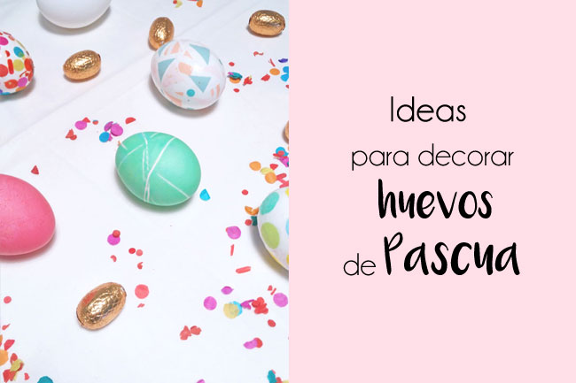 ideas-decorar-huevos-pascua-fdefifi