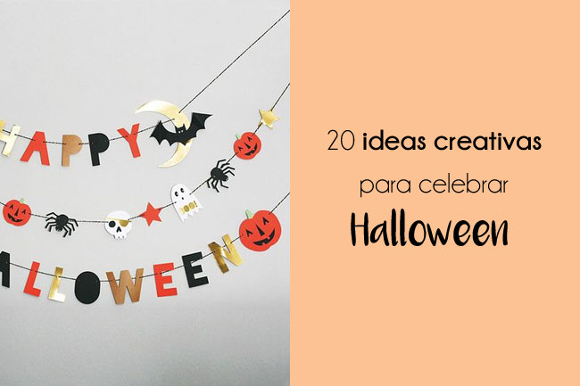 Más de 20 ideas creativas para celebrar Halloween